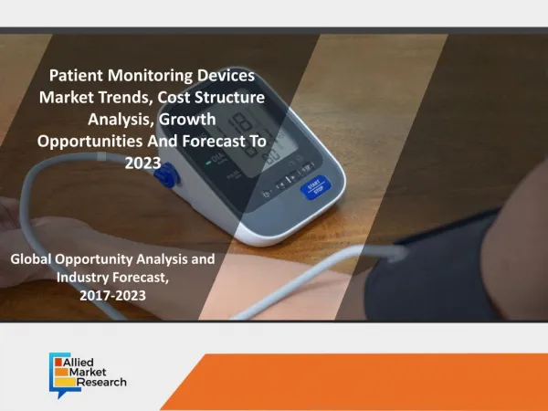 Patient Monitoring Devices Market to Reach $32,435 Million, Globally, by 2023