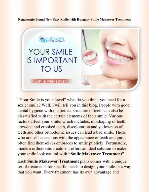 Regenerate Brand New Sexy Smile with Hungary Smile Makeover Treatment