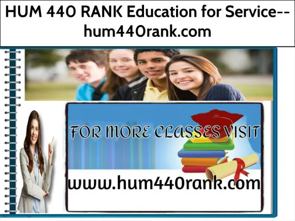 HUM 440 RANK Education for Service--hum440rank.com