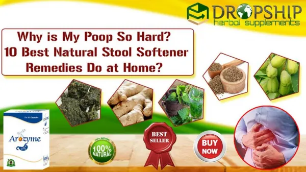 Why is My Poop So Hard? 10 Best Natural Stool Softener Remedies Do at Home?