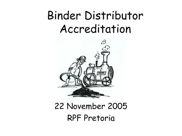 Binder Distributor Accreditation