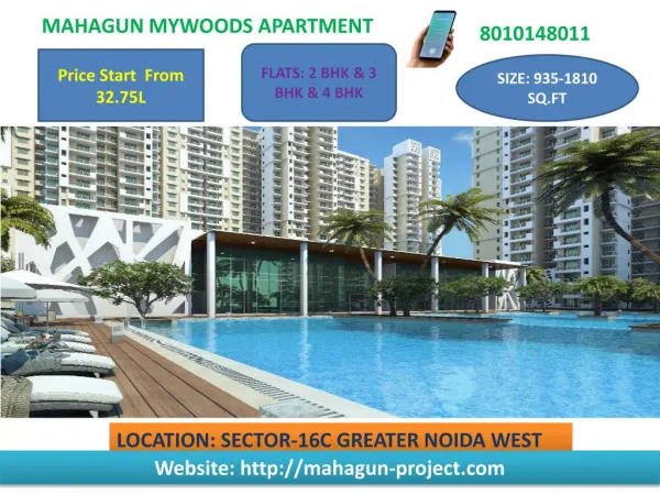 Make your Home From Mahagun Mywoods Sector-16C Greater Noida West