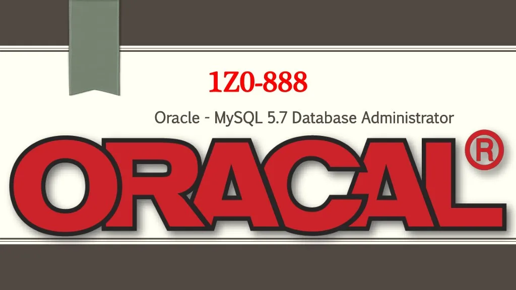 1z0 1z0 888 mysql 5 7 database administrator
