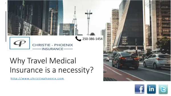 Why Travel Medical Insurance is a necessity.