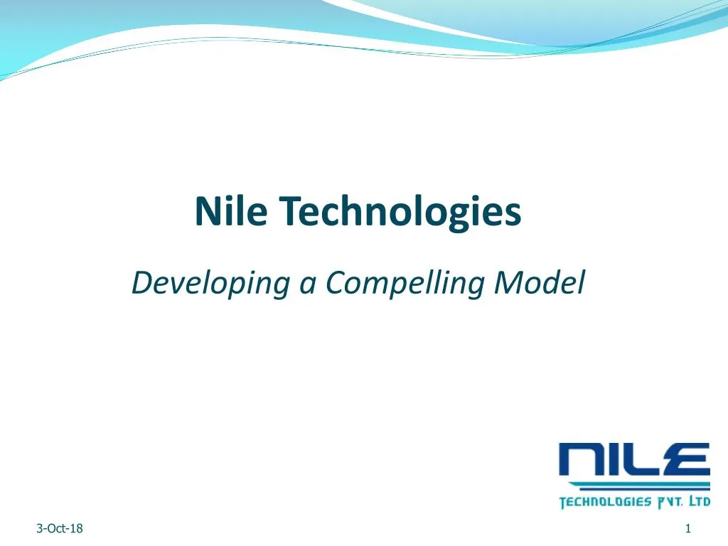 nile technologies developing a compelling model