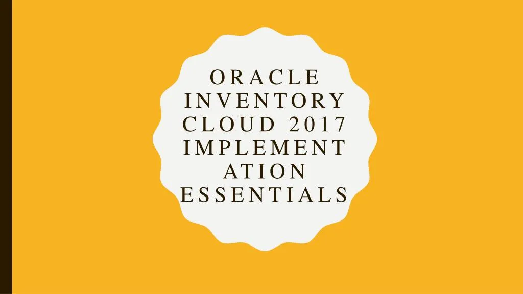 oracle inventory cloud 2017 implementation essentials