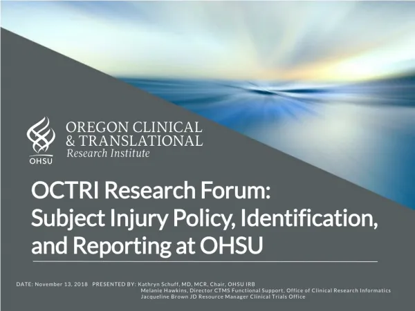 OCTRI Research Forum: Subject Injury Policy, Identification, and Reporting at OHSU
