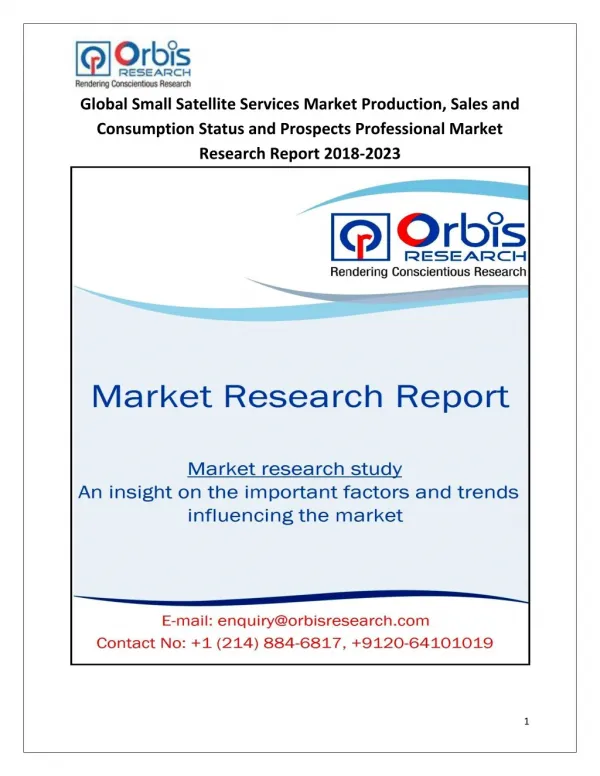 2018-2023 Global and Regional Small Satellite Services Industry Production, Sales and Consumption Status and Prospects P