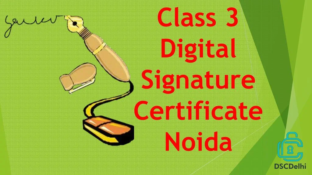 class 3 digital signature certificate noida