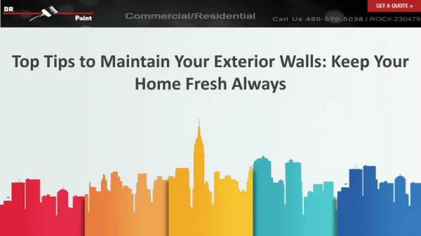 Top Tips To Maintain Your Exterior Walls: Keep Your Home Fresh Always