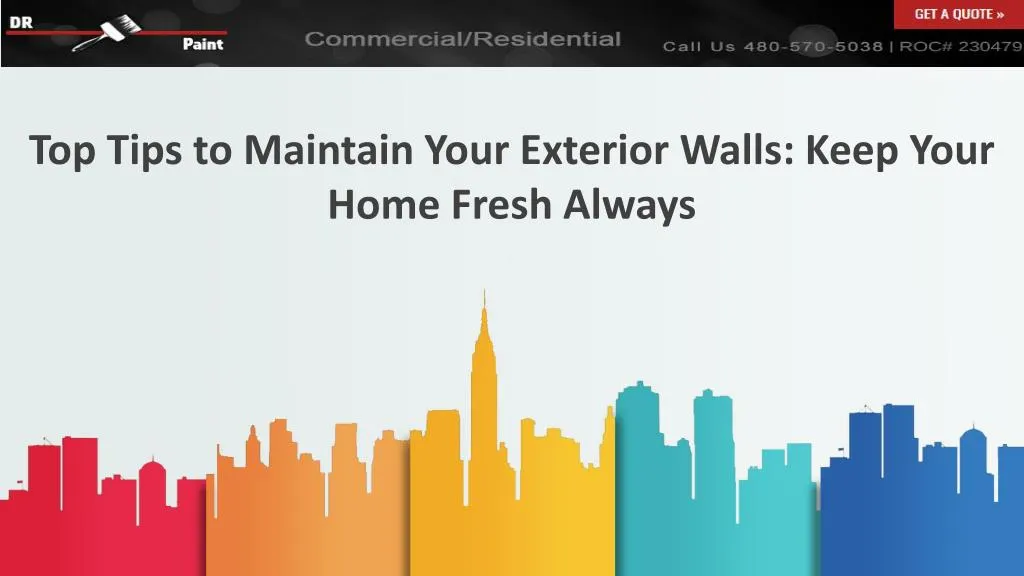 top tips to maintain your exterior walls keep