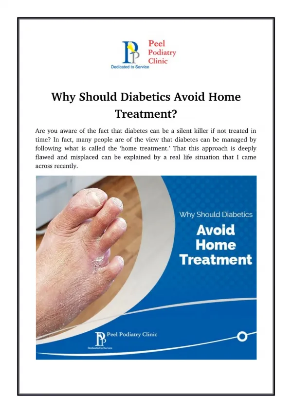 Why Should Diabetics Avoid Home Treatment?