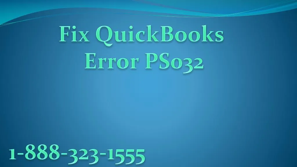 fix quickbooks error ps032