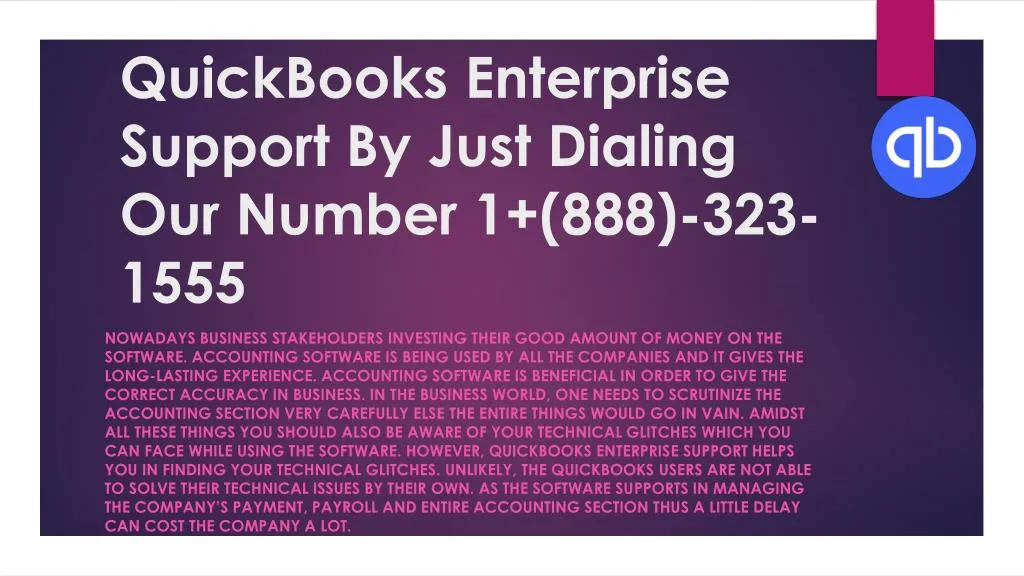 quickbooks enterprise support by just dialing our number 1 888 323 1555