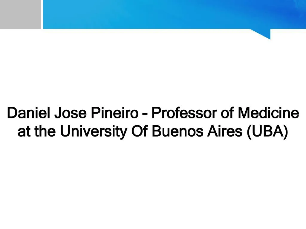 daniel jose pineiro professor of medicine