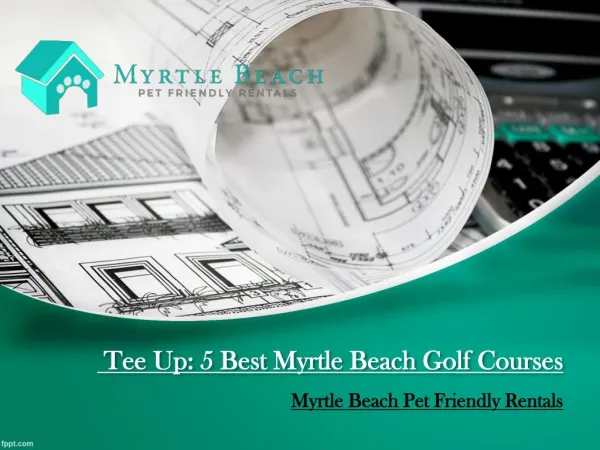 Tee Up: 5 Best Myrtle Beach Golf Courses