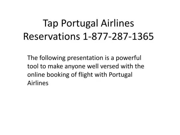Tap Portugal Airlines Reservations 1-877-287-1365