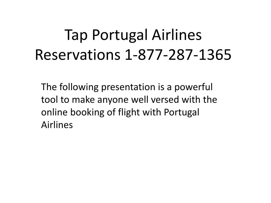 tap portugal airlines reservations 1 877 287 1365