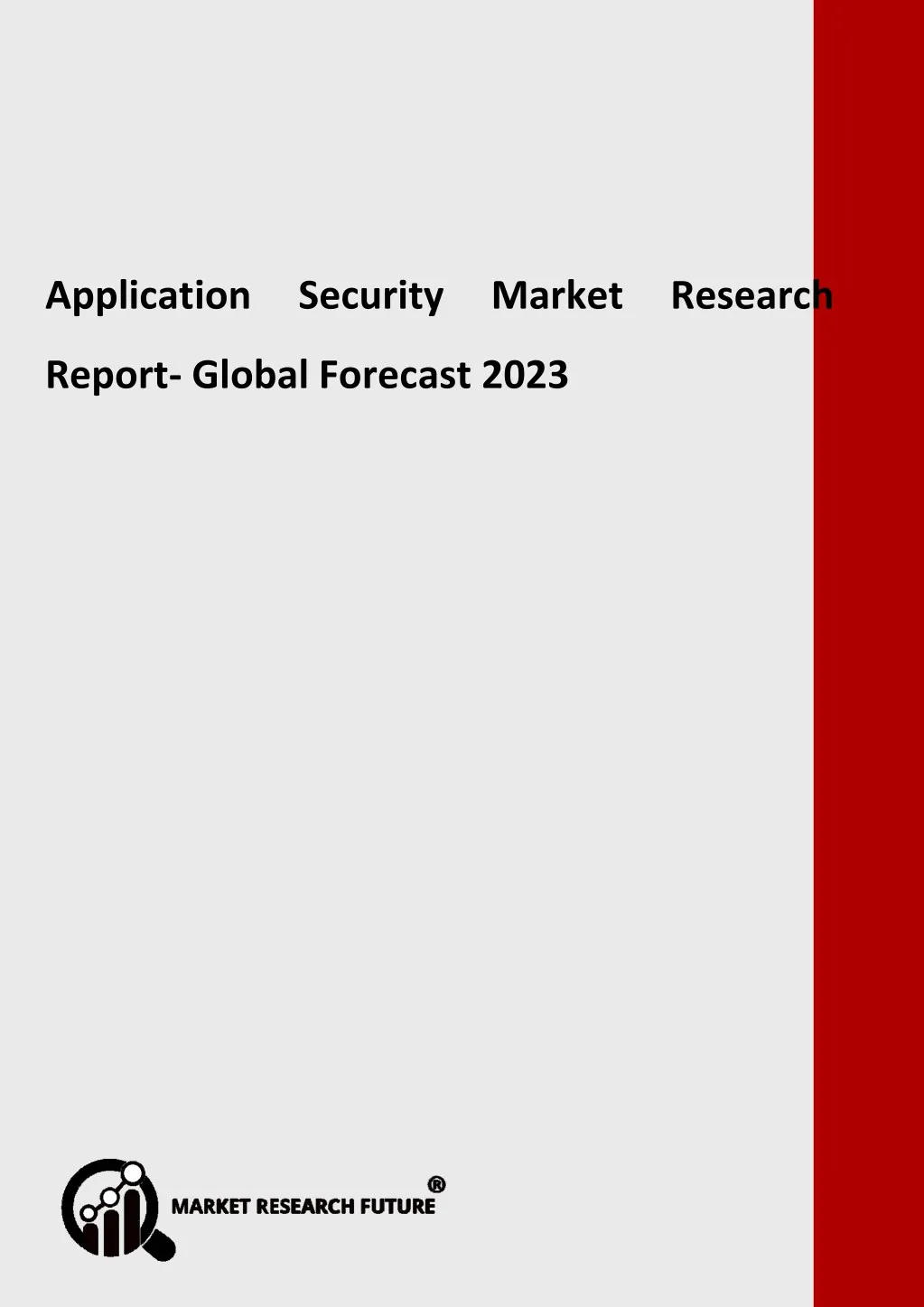 application security market research report