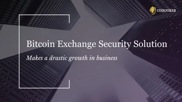 Bitcoin Exchange Security Solution | coinjoker