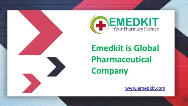 Emedkit is a Global Pharmaceutical Company and Exporter