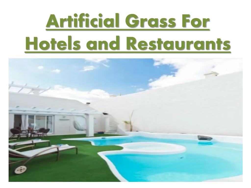 artificial grass for hotels and restaurants