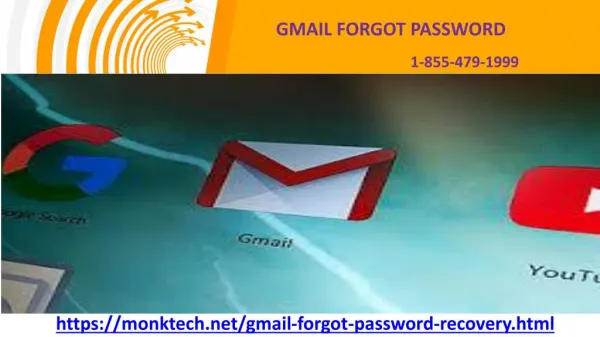 Gmail login issues solved at Gmail forgot password service 1-855-479-1999