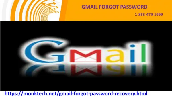 Recover your Gmail password at Gmail forgot password service 1-855-479-1999