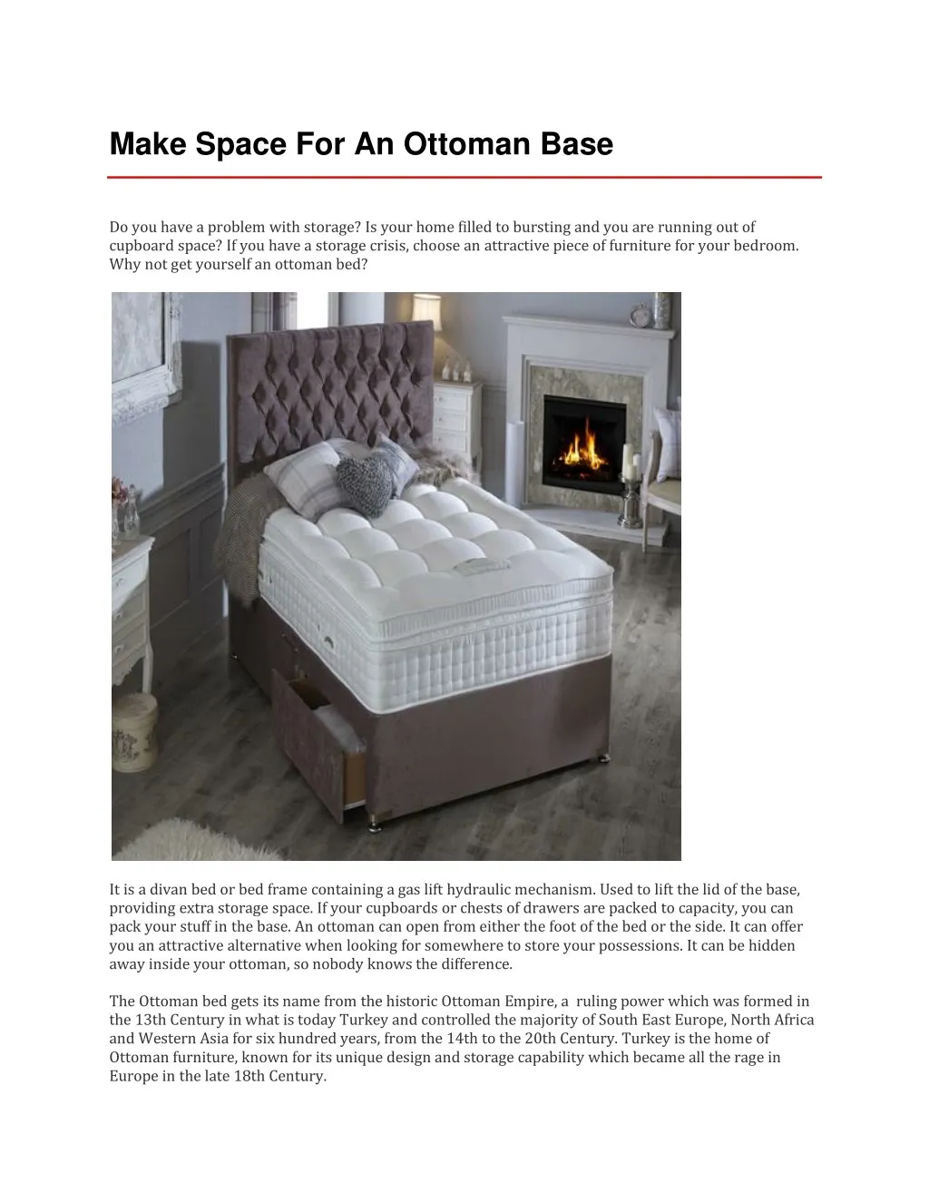 make space for an ottoman base