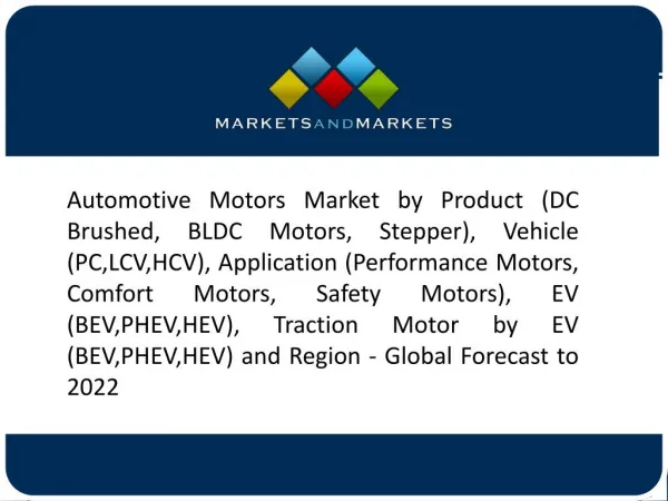 Increase in Passenger Car Production Across the Globe Will Drive the Global Automotive Motors Market