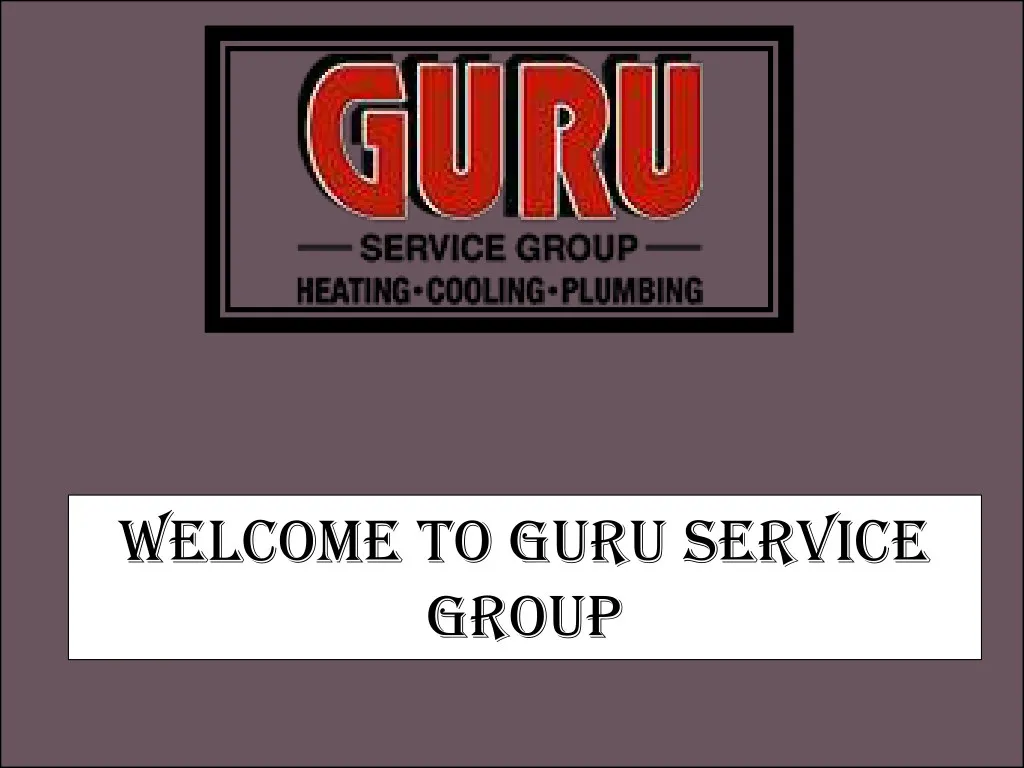 welcome to guru service group