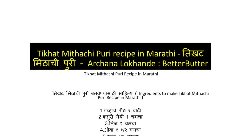 tikhat mithachi puri recipe in marathi archana lokhande betterbutter