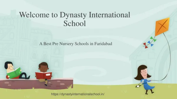 Best Pre Nursery Schools in Faridabad - Dynasty International School