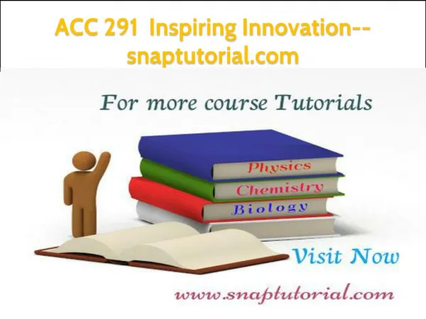 ACC 291 Inspiring Innovation--snaptutorial.com