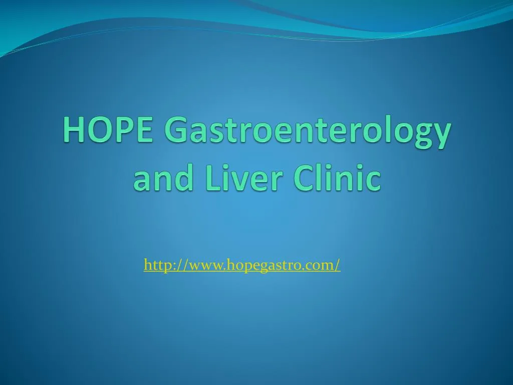 hope gastroenterology and liver clinic