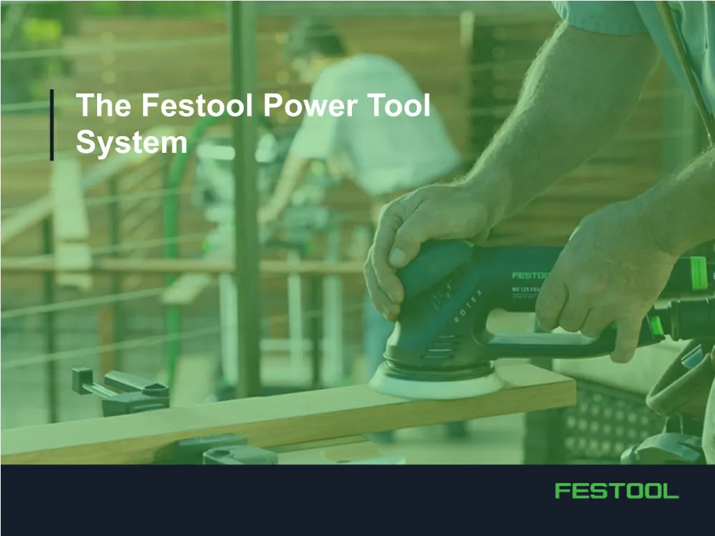 the festool power tool system