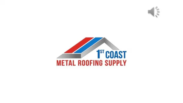 Metal Roofing Supplies - 1st Coast Metal Roofing Supply
