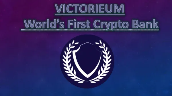 Victorieum World's first cryptobank