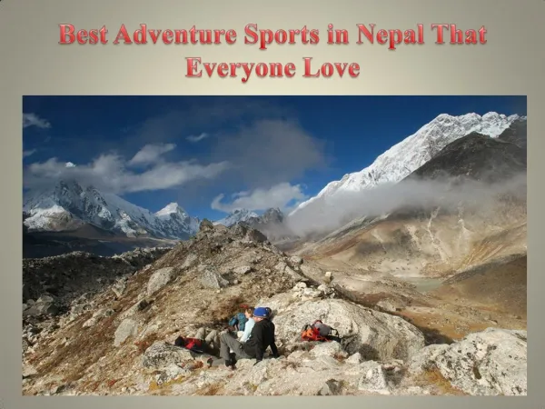 Best Adventure Sports in Nepal That Everyone Love