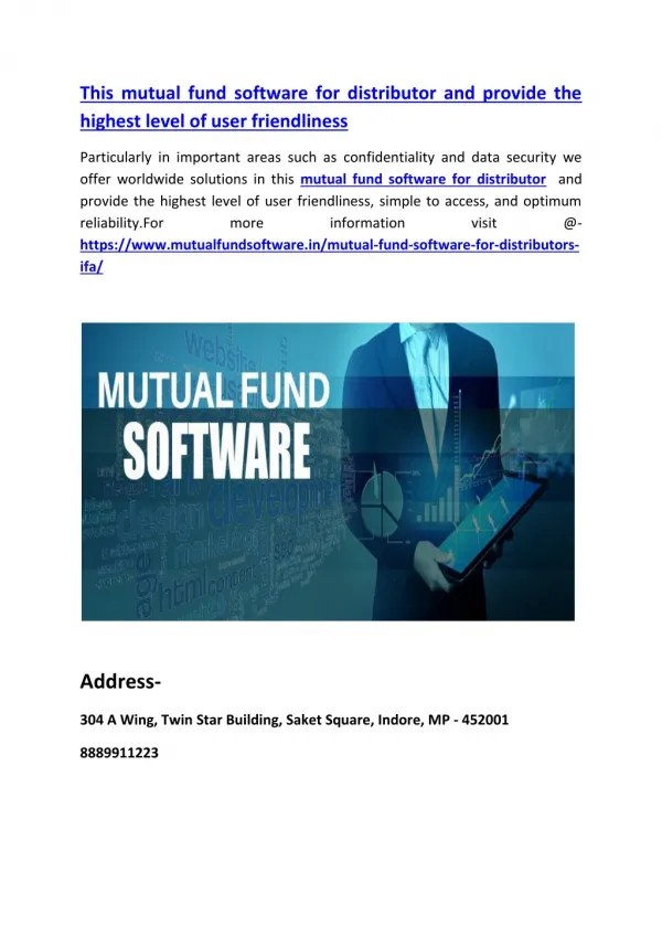 This mutual fund software for distributor and provide the highest level of user friendliness