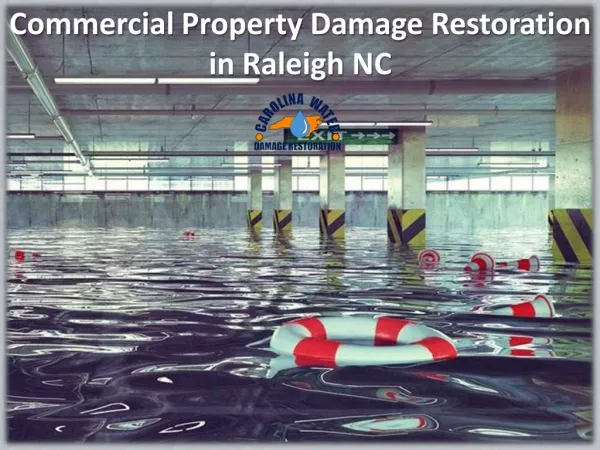Commercial Property Damage Restoration in Raleigh NC