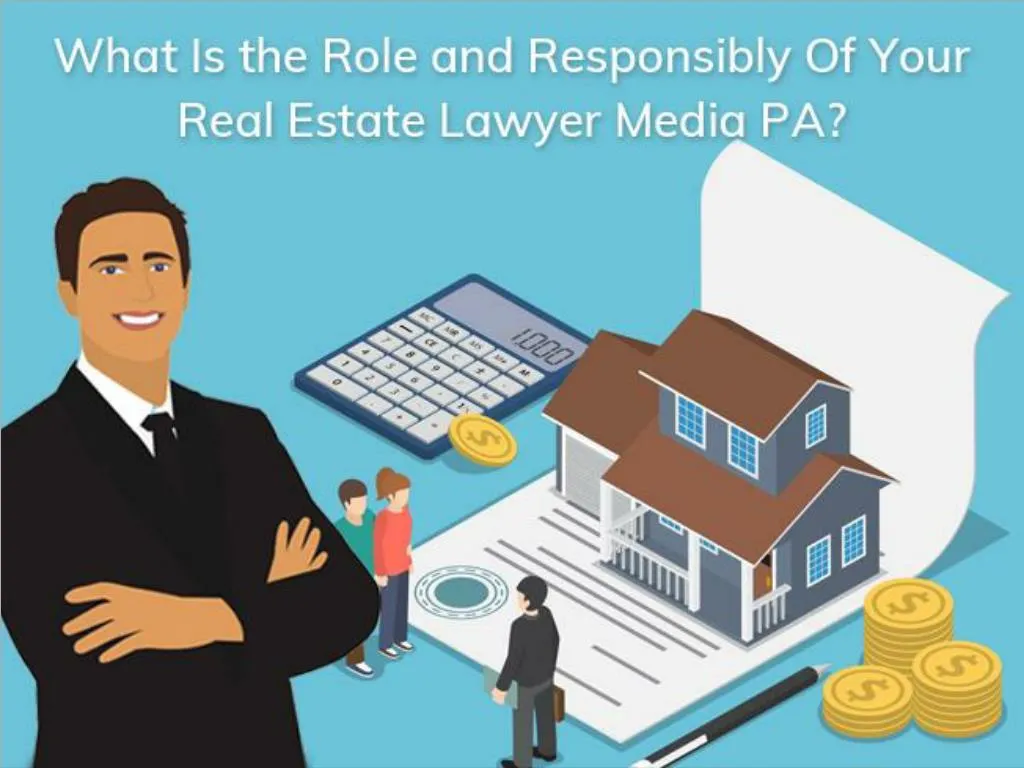 what is the role and responsibly of your real estate lawyer media pa