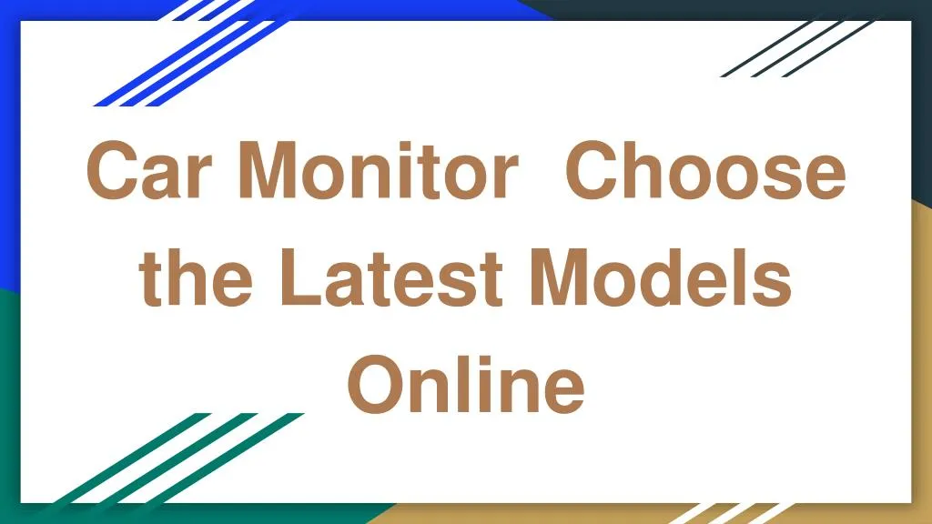 car monitor choose the latest models online