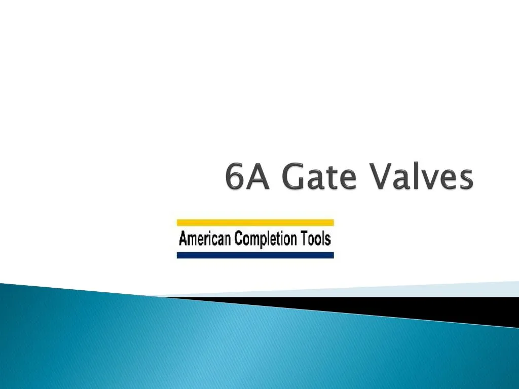 6a gate valves