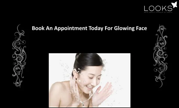 Book An Appointment Today For Glowing Face