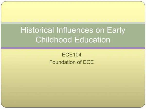 Historical Influences on Early Childhood Education