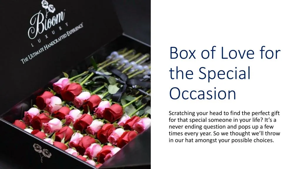 box of love for the special occasion