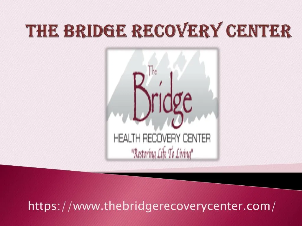 the bridge recovery center