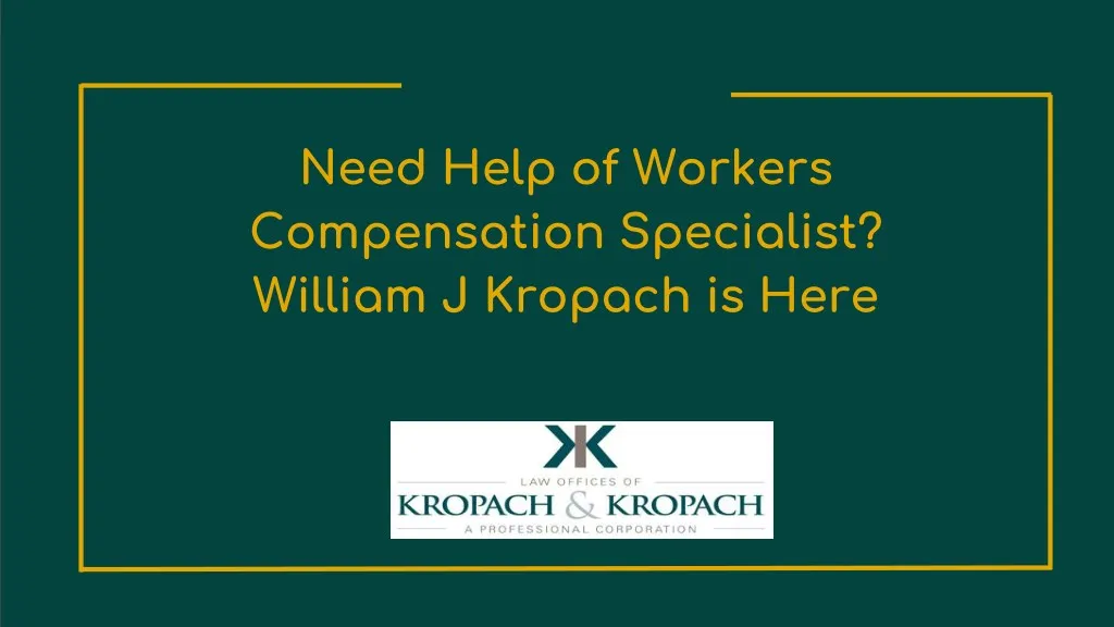 need help of workers compensation specialist