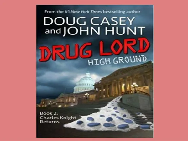 Drug Lord by Doug Casey & John Hunt